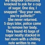 The Sweetness Left in the Dark: What My Neighbor’s 45 Bags of Sugar Taught Me About Indifference