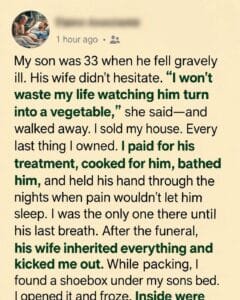 My Daughter-in-Law Abandoned My Son as He Was Dy!ng — The Secret He Left Behind Turned Everything Against Her